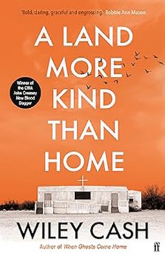 A Land More Kind Than Home